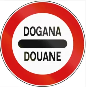 Simbolo della dogana con scritta italiana e francese